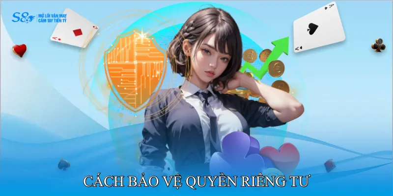 quyền riêng tư 3 Cách bảo vệ quyền riêng tư khi tham gia trò chơi trực tuyến