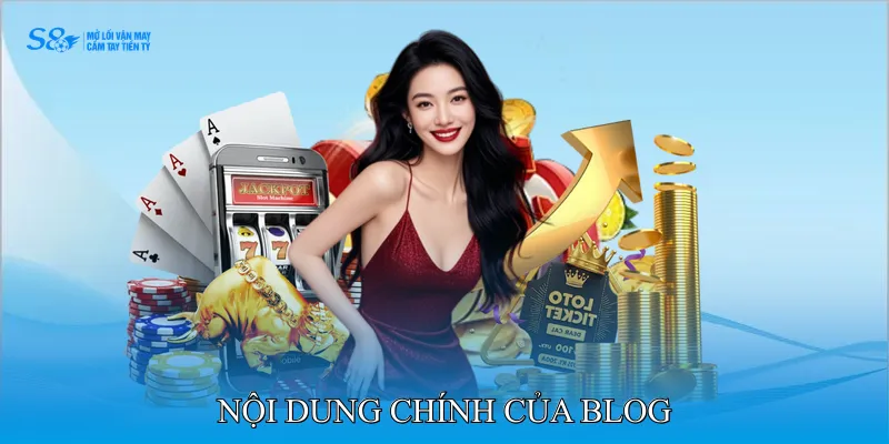 Nội dung chính của Blog