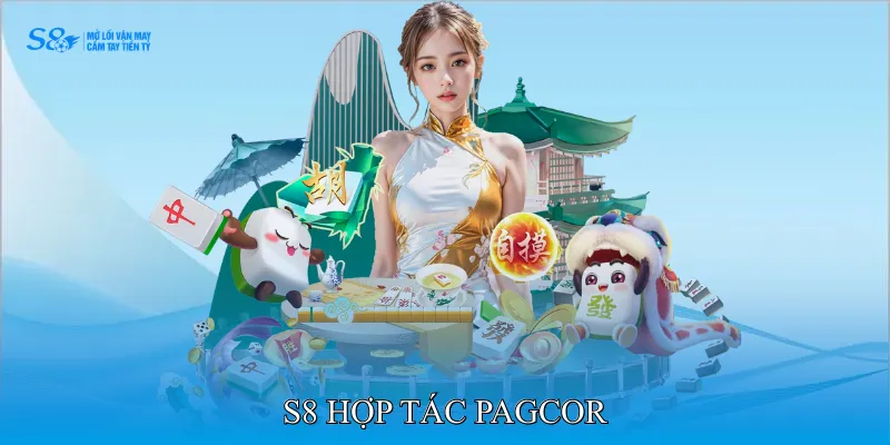 S8 Hợp Tác PAGCOR Giúp Khai Thác Trải Nghiệm Cá Cược An Toàn 3 S8 Hợp Tác PAGCOR