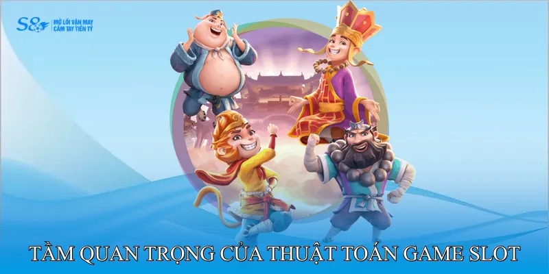 Thuật Toán Game Slot Giúp Người Chơi Nắm Bắt Xác Suất Thắng 2 Tầm Quan Trọng Của Thuật Toán Game Slot