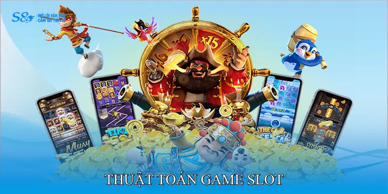 Thuật Toán Game Slot Giúp Người Chơi Nắm Bắt Xác Suất Thắng 1 Thuật toán game slot